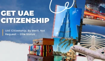 How to Get UAE Citizenship in 2025 Step-by-Step Guide