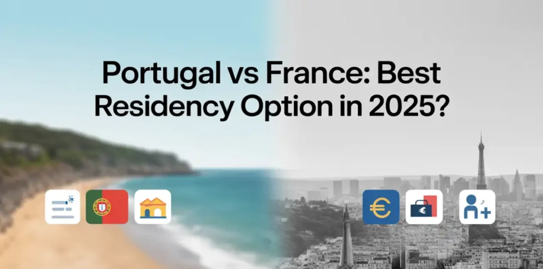 Portugal vs France Which Country Offers Better Residency in 2025