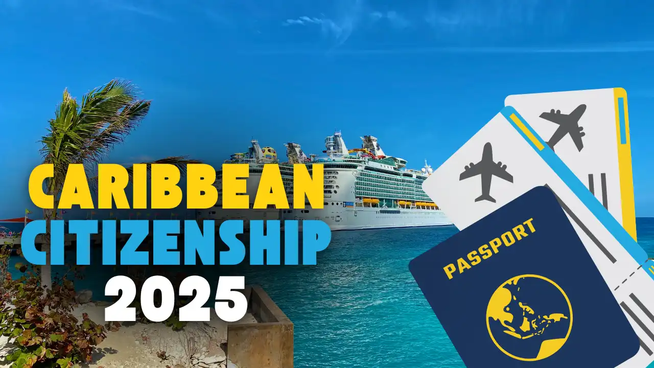 Why Caribbean Citizenship Is the Smartest Move for Global Investors in 2025